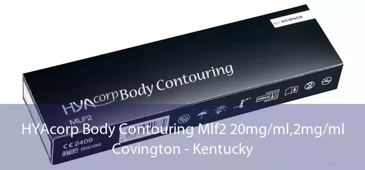 HYAcorp Body Contouring Mlf2 20mg/ml,2mg/ml Covington - Kentucky