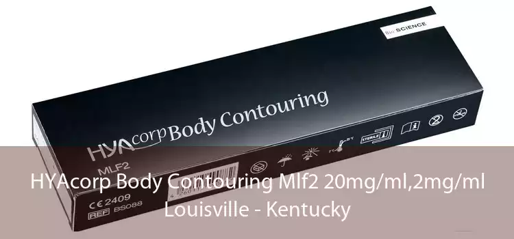 HYAcorp Body Contouring Mlf2 20mg/ml,2mg/ml Louisville - Kentucky