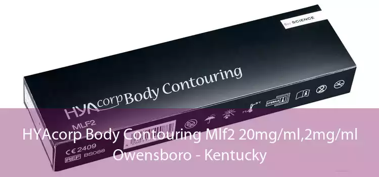 HYAcorp Body Contouring Mlf2 20mg/ml,2mg/ml Owensboro - Kentucky